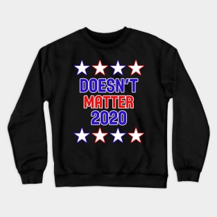 USA America 2020 Presidential Election Funny Crewneck Sweatshirt